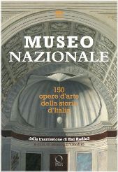 Copertina del volume Museo Nazionale – 150 opere d’arte della storia d’Italia